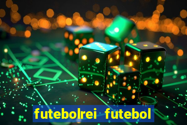 futebolrei futebol ao vivo